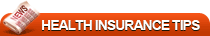 Health Insurance Tips